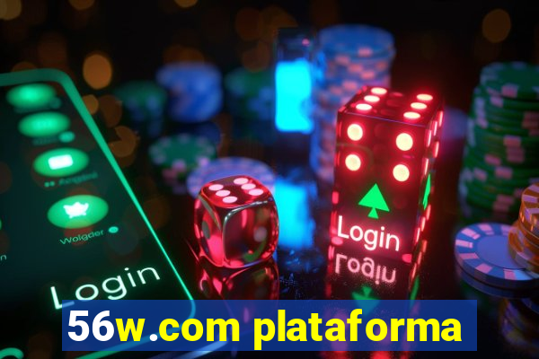 56w.com plataforma